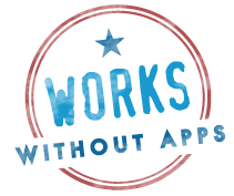 works without apps
